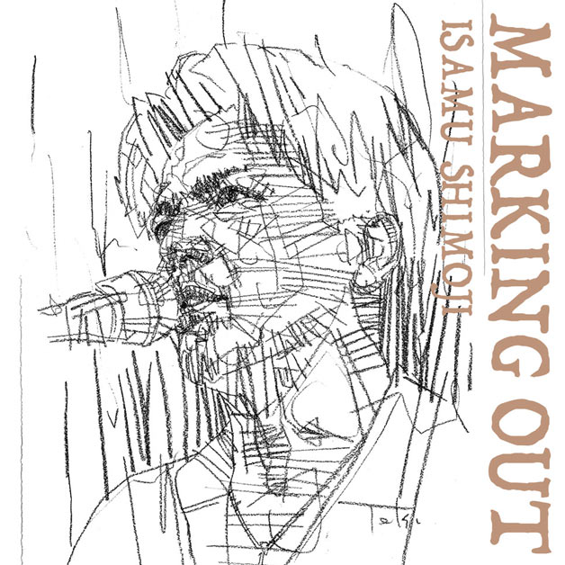 下地イサム「MARKING OUT」